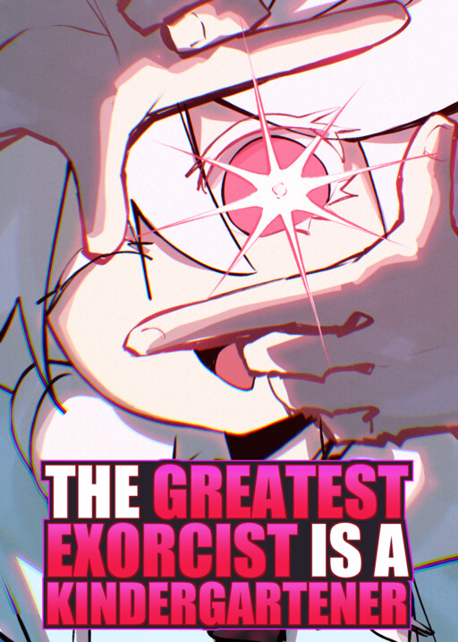 The Greatest Exorcist Is a Kindergartener