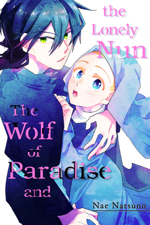 The Wolf of Paradise and the Lonely Nun