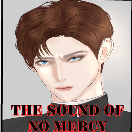 The sound of no mercy