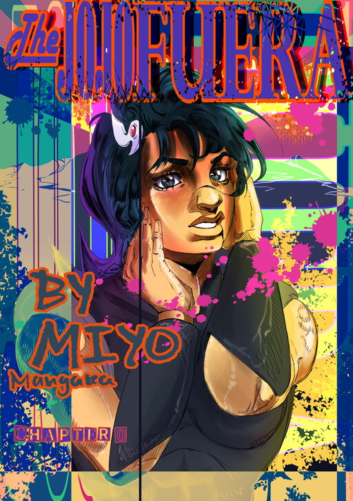 Outside of Jojo’s World: JOJOFUERA (Part 1)