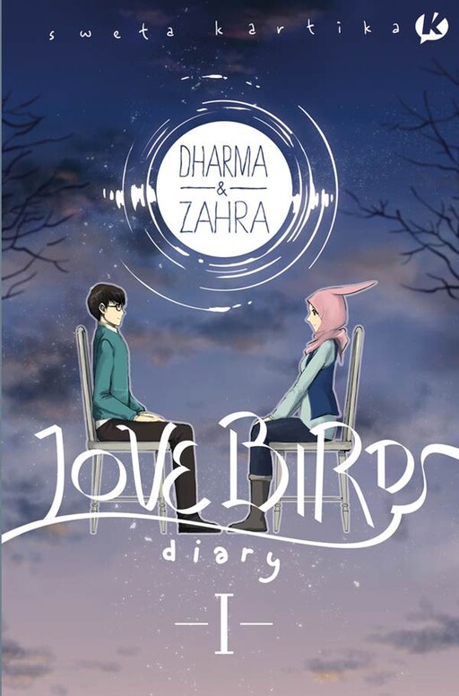 Dharma & Zahra: Love Birds Diary