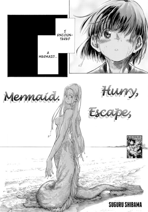 Kyuukou, Escape, Mermaid.
